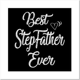 best stepfather ever Posters and Art